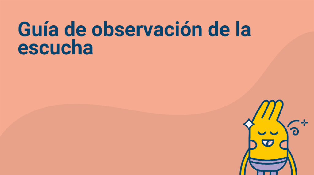 Guía de observación de la escucha