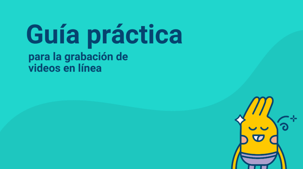 Guía práctica para la grabación de videos en línea